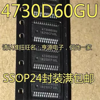 1-10 бр. SSI4730-D60-GUR 4730D60GU SSOP-24 В присъствието на оригиналния чипсет IC