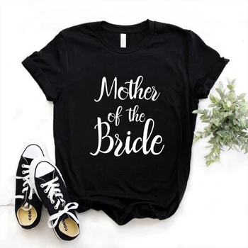 Мъжки ризи с принтом Mother Of The Bride и дамски ежедневни забавна тениска от полиестер Lady Йонг Момиче Топ Tee